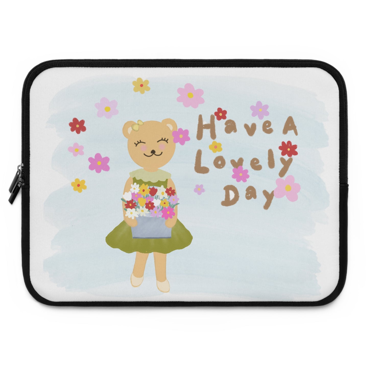 Cute Floral Bear Laptop Sleeve - "Have a Lovely Day"