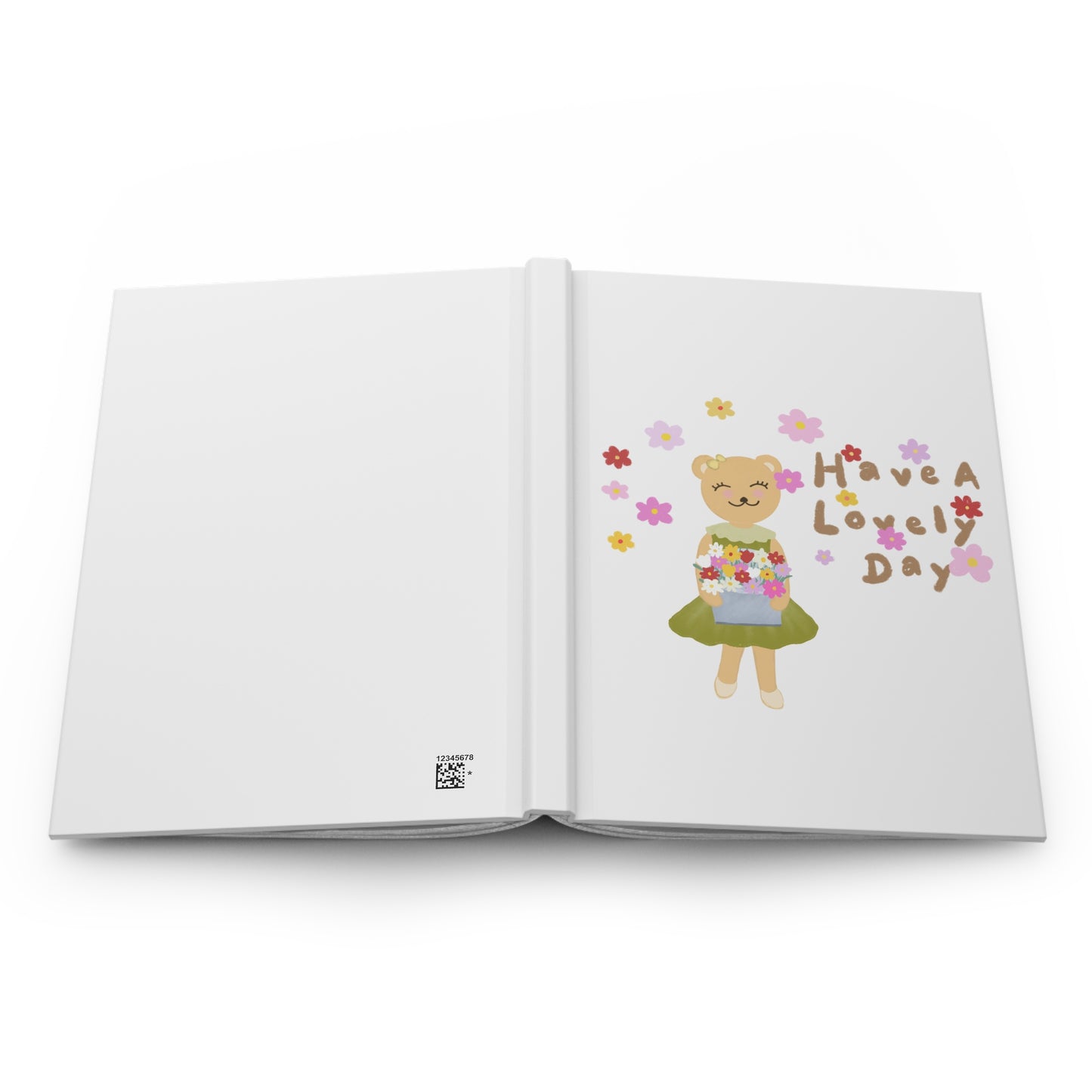 Cute Floral Hardcover Journal - "Have A Lovely Day" Design