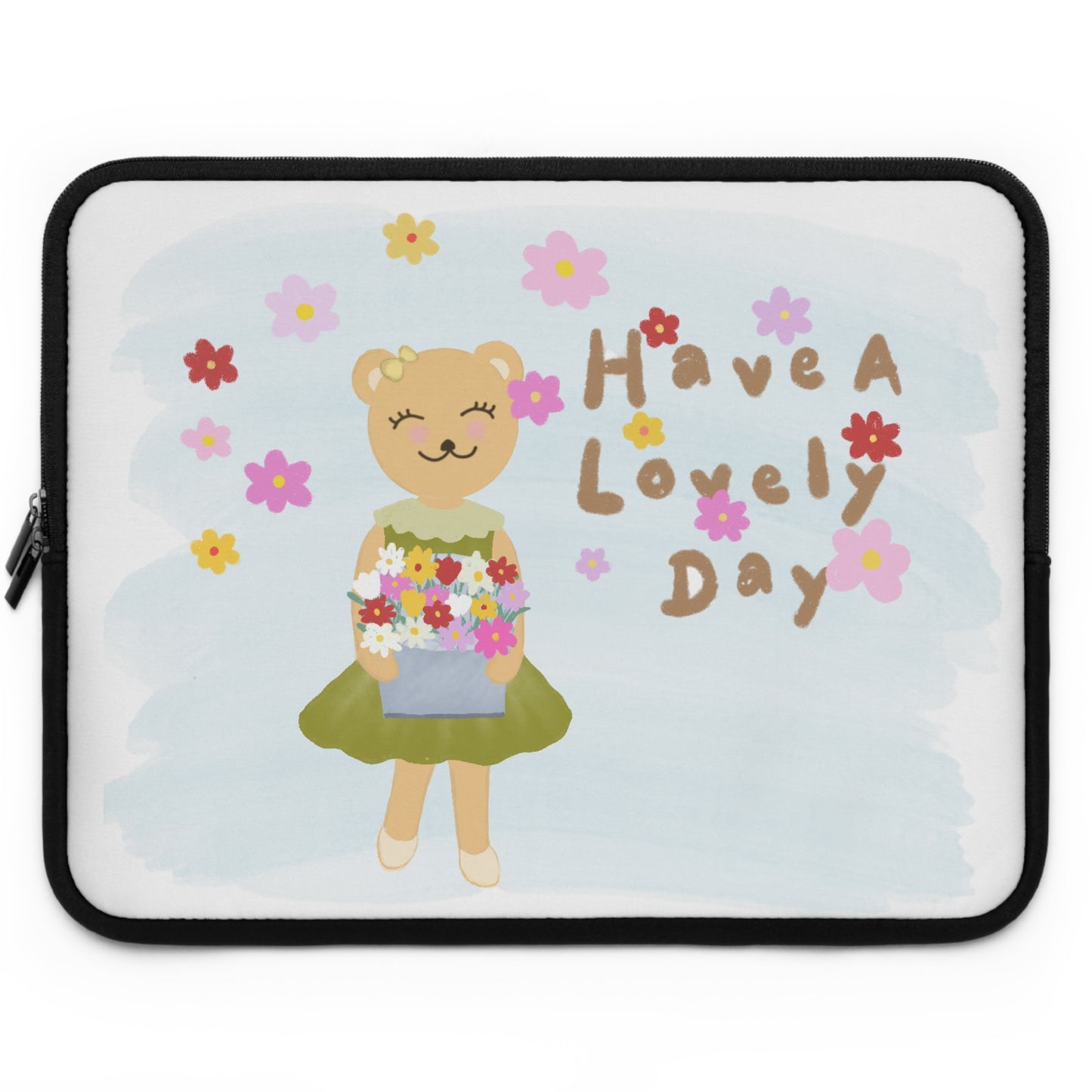 Cute Floral Bear Laptop Sleeve - "Have a Lovely Day"