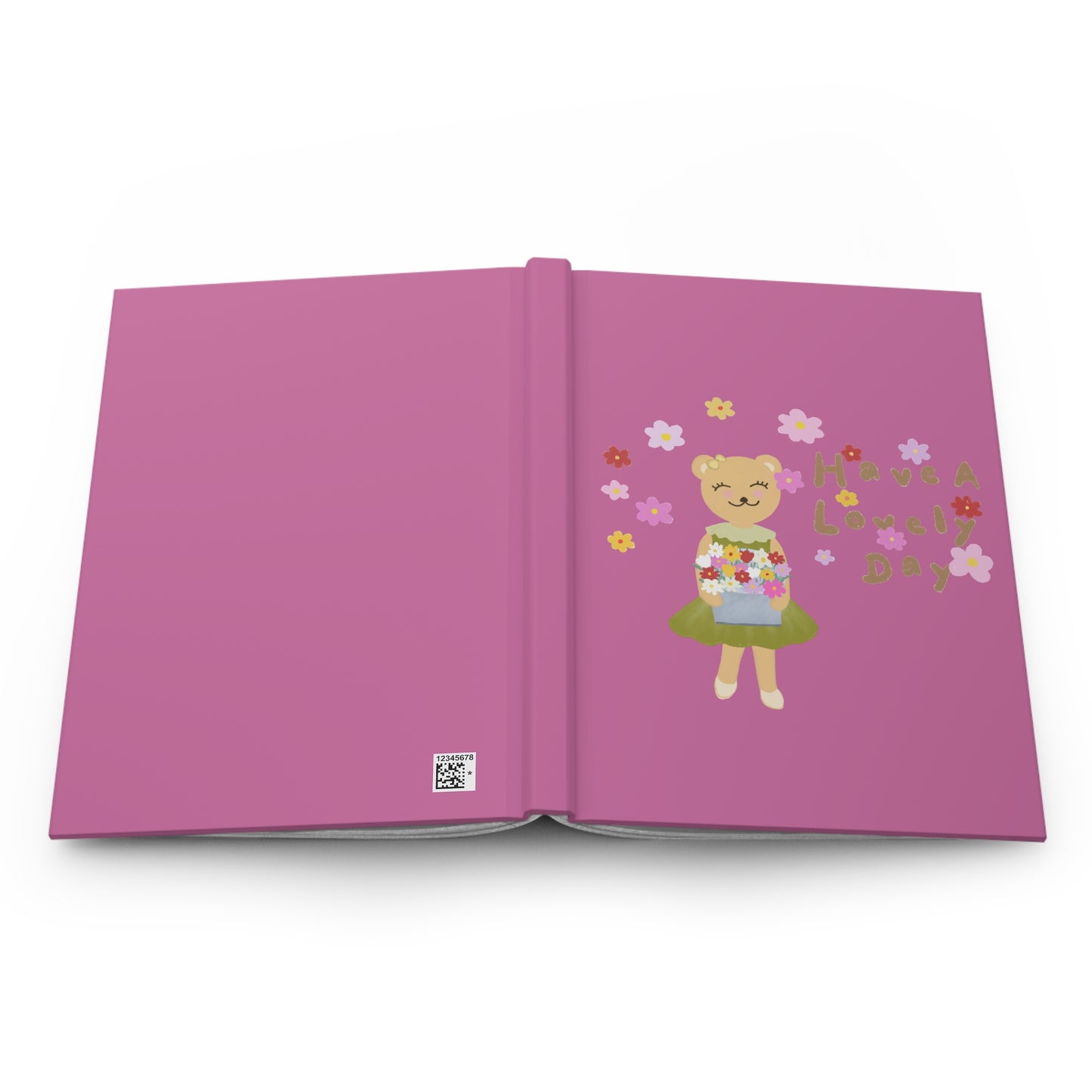 Cute Floral Hardcover Journal - "Have A Lovely Day" Design (Pink)